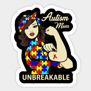 Autism Mom Unbreakable T-Shirt Autism Awareness Gift Sticker